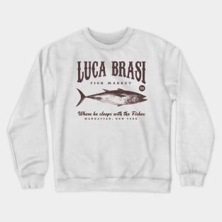 Luca Brasi Fish Market Crewneck Sweatshirt